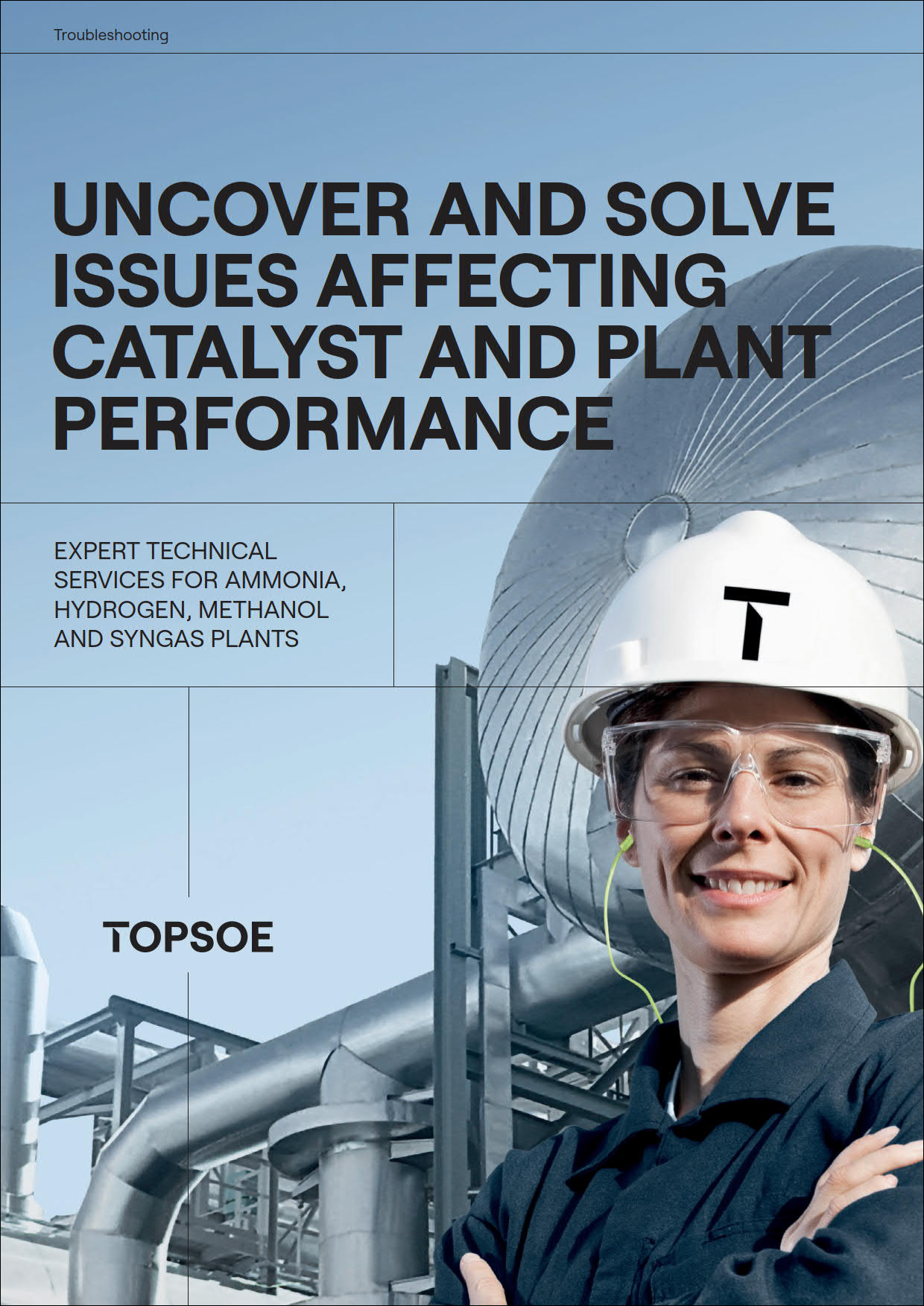 Uncover and solve issues affecting catalyst and plant performance